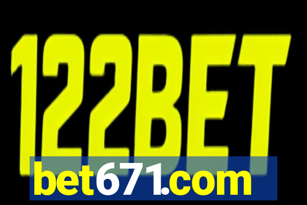 bet671.com