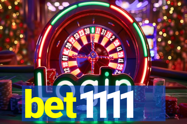 bet1111