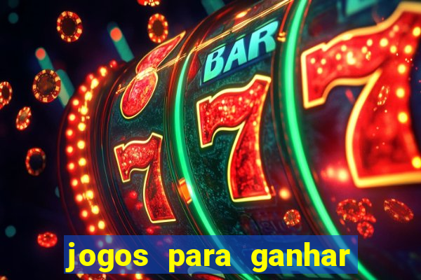 jogos para ganhar dinheiro sem pagar nada