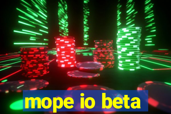 mope io beta