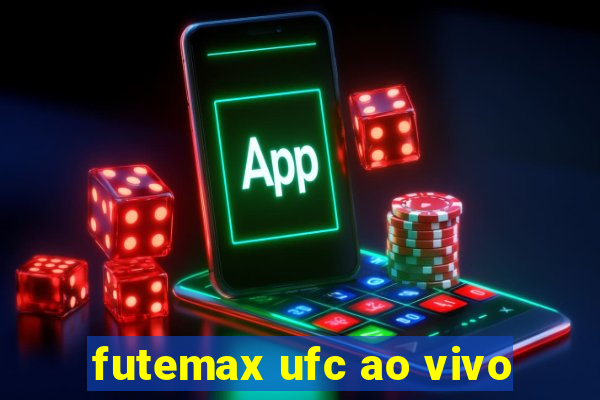 futemax ufc ao vivo