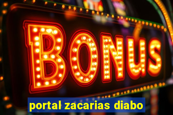 portal zacarias diabo