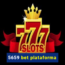 5659 bet plataforma