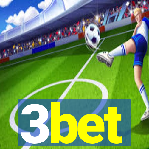 3bet