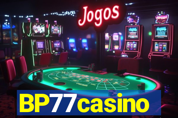 BP77casino