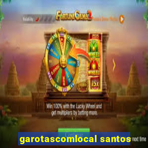 garotascomlocal santos