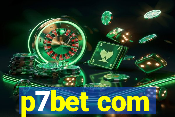 p7bet com