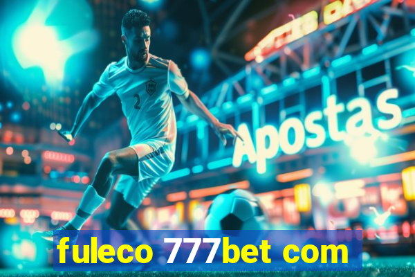 fuleco 777bet com