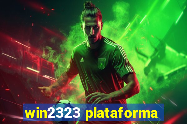 win2323 plataforma