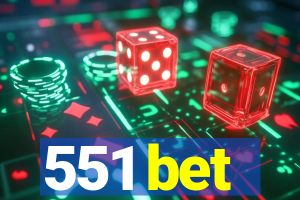 551 bet