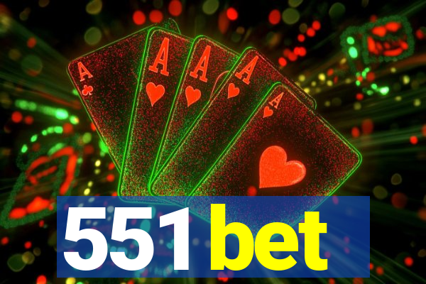 551 bet