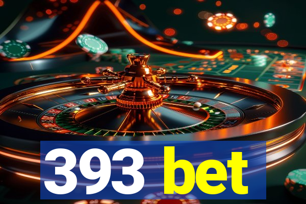 393 bet