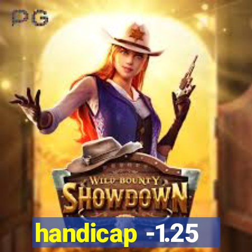 handicap -1.25