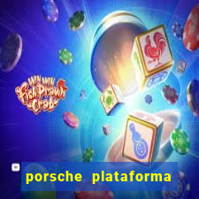 porsche plataforma de jogos