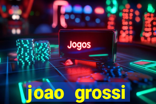 joao grossi cruzeiro sp