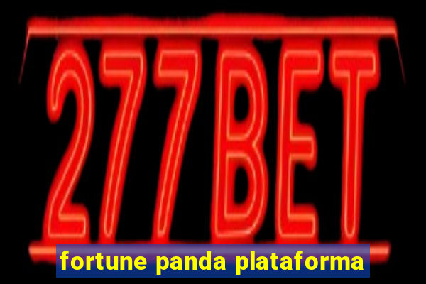 fortune panda plataforma