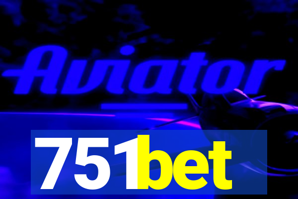 751bet