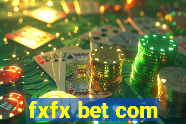 fxfx bet com