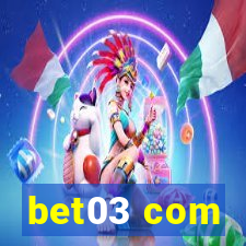 bet03 com