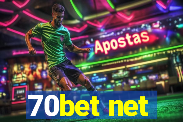 70bet net