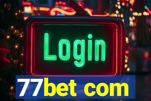 77bet com