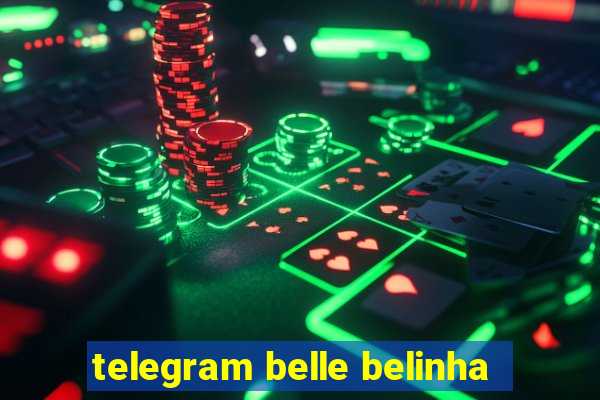 telegram belle belinha