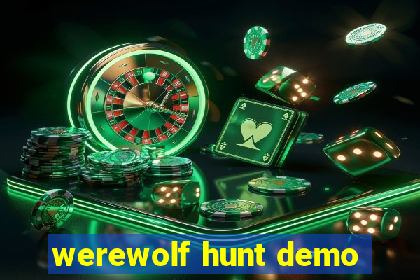 werewolf hunt demo