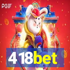 418bet