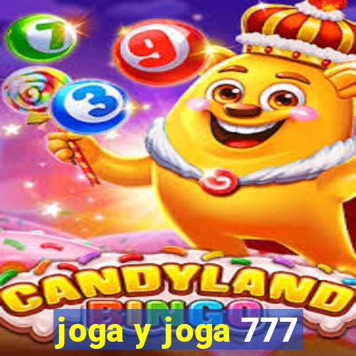 joga y joga 777