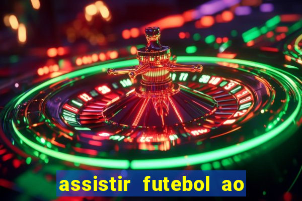 assistir futebol ao vivo gratis no sportv