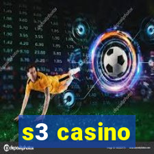 s3 casino