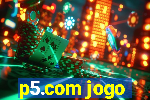 p5.com jogo