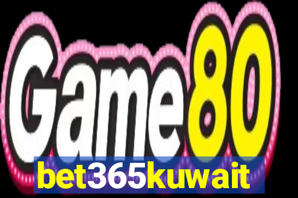 bet365kuwait