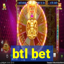 btl bet