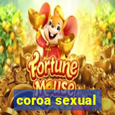 coroa sexual