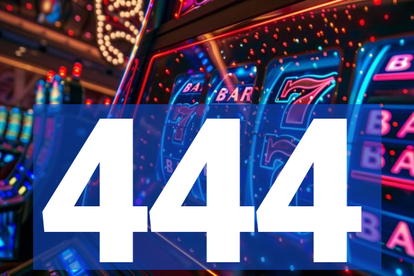 444