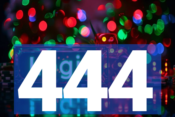 444