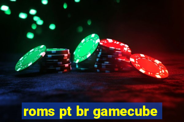 roms pt br gamecube