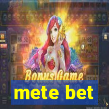 mete bet