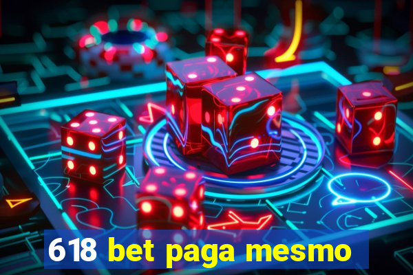 618 bet paga mesmo