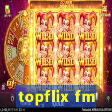 topflix fm