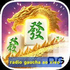 radio gaucha ao vivo