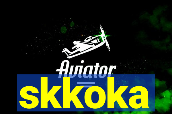 skkoka