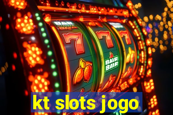 kt slots jogo