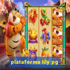 plataforma lily pg