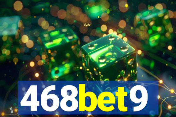 468bet9