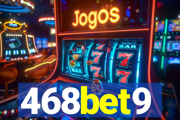 468bet9