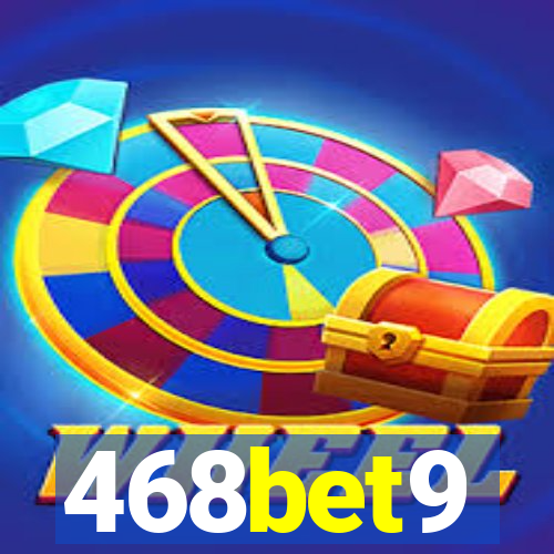 468bet9