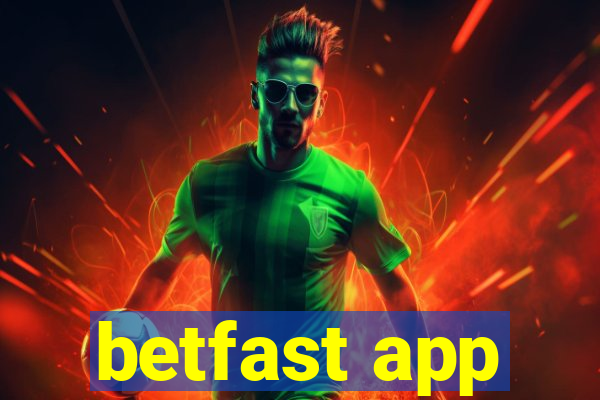 betfast app