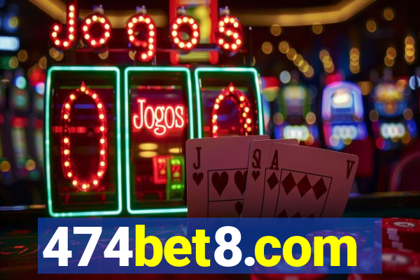 474bet8.com